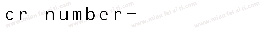 cr number字体转换